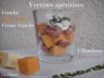 Verrines apéritives : duo de fromages, bayonne et crème de ciboulette.